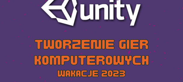 Tablica w kolorze fioletowym z napisem: Unity tworzenie gier komputerowych wakacje 2023, poniżej napisu logo firmy NGE i klubu kultury Wena