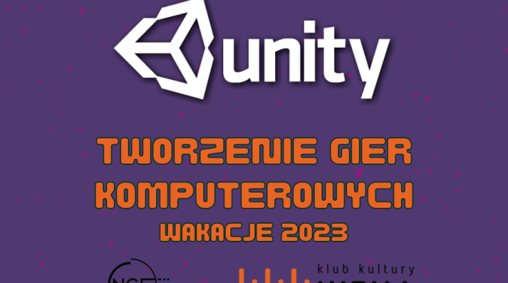 Tablica w kolorze fioletowym z napisem: Unity tworzenie gier komputerowych wakacje 2023, poniżej napisu logo firmy NGE i klubu kultury Wena