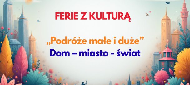 Miasto w kolorach pastelowych, napis podróże małe i duże